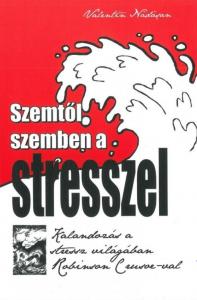 Szemtől szemben a stresszel
