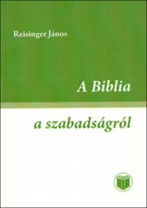 A Biblia a szabadságról